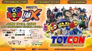 My ToyCon 2024 Experience │ SMX Convention Center │ June 14-16, 2024