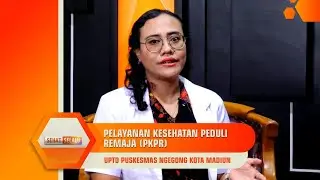 PELAYANAN KESEHATAN PEDULI REMAJA (PKPR) | SEHAT SELALU BERSAMA UPTD PUSKESMAS NGEGONG KOTA MADIUN