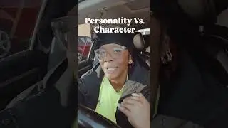 🎭 Personality vs. Character 🎭 