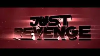 JustRevenge Channel (Intro Video)
