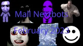 FEB 23 Mall Nextbots | Nico's Nextbots