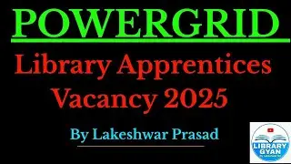 Power Grid Library Apprentices Vacancy 2025