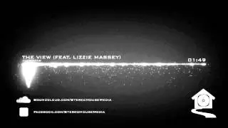[HOUSE] Champione Ft. Lizzie Massey - The View