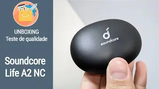 Soundcore Life A2 NC: graves poderosos e 5 modos de ANC! Conheça!
