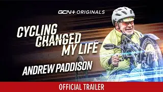 CYCLING CHANGED MY LIFE: ANDREW PADDISON