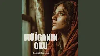 Müjganın Oku (the anatolian rock)