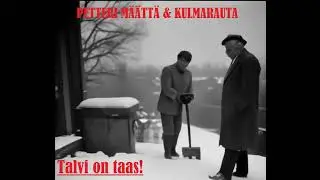 Petteri M&auml;&auml;tt&auml; & Kulmarauta - Talvi On Taas