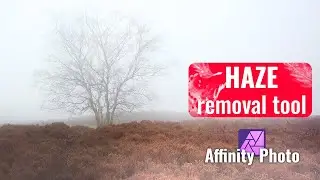 Affinity Photo Haze Removal | Peak District Photo Edit