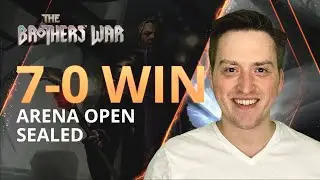 7-0 Arena Open Sealed with Lord Tupperware | The Brothers' War | MTG Arena