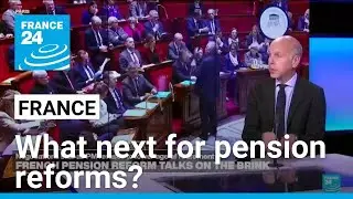 What next for French pension reforms? &bull; FRANCE 24 English