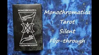 Monochromatica Tarot (Second Edition) - Silent Flip-through
