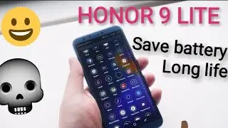 Honor 9 lite || Save Battery long life and All lag fix