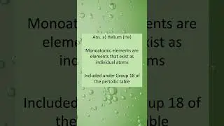 Which is a monoatomic molecule ?