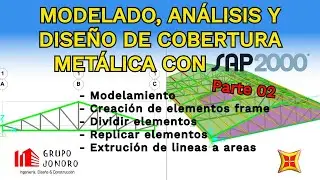 Modelado, análisis y diseño de cobertura metálica a 2 aguas con SAP2000 - Parte 2