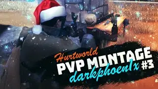 ⛄ HURTWORLD JINGLE BELLS | PVP MONTAGE #3 | ХАРТВОРЛД