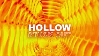 Stuck Out - Hollow (Official Audio Stream)