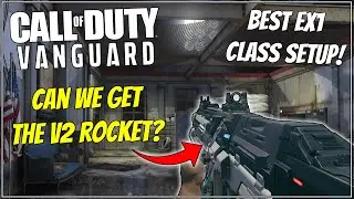 CAN WE CLUTCH THE EX1 V2 ROCKET? Best EX1 Class Setup in Vanguard Season 5!