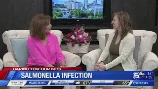 Caring For Our Kids: Salmonella infection
