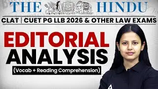 18 Sep  - The Hindu Newspaper | CLAT 2026 | The Editorial Analysis Vocab & Reading Comprehension