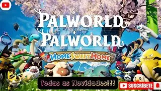 Finalmente!!! Conferindo  Palworld v0.7 - Home Sweet Home  #livestream #gaming #palworld