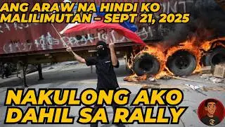 Nakulong Ako dahil sa rally|September 21 riot sa mendiola