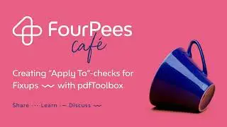 Four Pees Café - Creating Apply to fixups in pdfToolbox