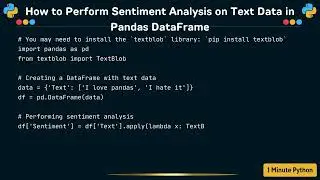 How to Perform Sentiment Analysis on Text Data in Pandas DataFrame