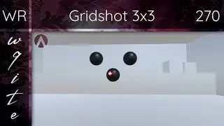 #1 Gridshot 3x3 World Record 270 Aimlab