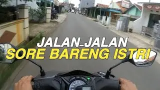 MOTORAN SORE HARI BAWA BEAT FI BARENG ISTRI 