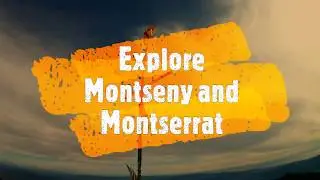 Explore Montseny and Montserrat