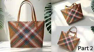 🫰DIY Plastic Wire Large Size Retro Plaid Tote Bag (Part 2) Stylish Plastic Bag with Leather Handles