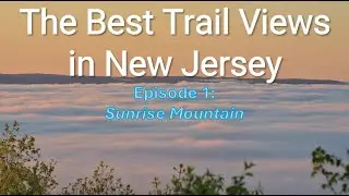 Sunrise Mountain is one of New Jersey's Best Views from the Trail