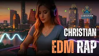 Christian EDM Rap Mix 🎵 New Christian Workout Music | Christian Music for Praise