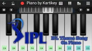 IPL Theme Song on Piano 🥁🎹🎶 - Epic Instrumental Cover by Kartikey #PianobyKartikey 