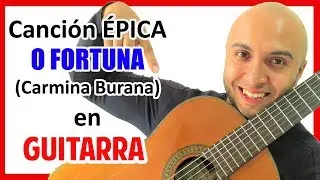 GUITARRA Como tocar O FORTUNA Canción EPÍCA SONIDO MEDIEVAL Clase 13
