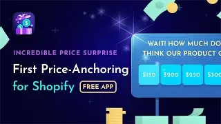Introducing Incredible Price Surprise - The First Price Anchoring App for Shopify [FREE APP] 😲