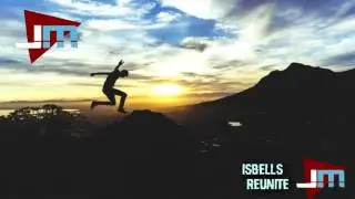 Isbells - Reunite