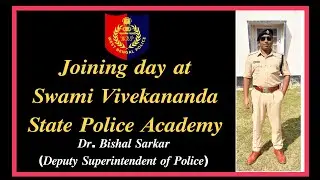 Joining day at SVSPA (Swami Vivekananda State Police Academy)