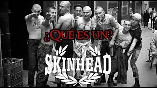 ¿Qué es un skinhead?