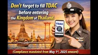 Thailand Travel Guide 2025 🇹🇭 | TDAC, Essential Tips Every Traveler MUST Know