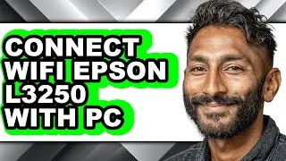 How to Connect Wifi Epson L3250 with Pc (updated)