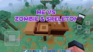 Me vs zombie & skeleton #minecraft fight time