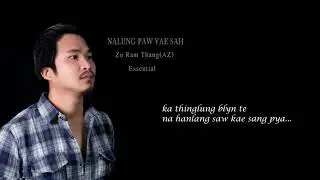 Nalung Paw Vae Sah - Zo Ram Thang