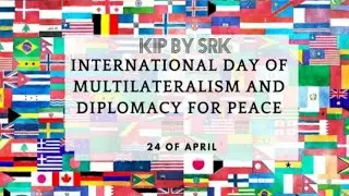Multilateralism and Diplomacy for Peace Day | April 24 | World International Day |