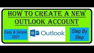 How To Create A Microsoft Outlook Account For Free 2021| Create Hotmail Account For Free 2021