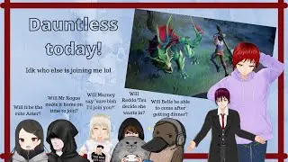 [Twitch] Dauntless with Orion, Aster, Rogue [7 May 2021]