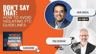 Don't Say That: How To Avoid Violating FTC Guidelines