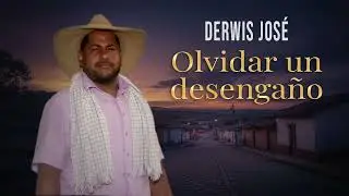 Derwis Jos&eacute; Olvidar un desenga&ntilde;o