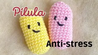 Pílula Anti-stress - Como Fazer um Brinquedo Sensorial em amigurumi