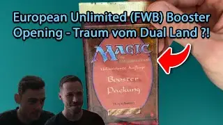 European Unlimited Booster (Foreign White Bordered) Booster Opening - Traum vom Dual Land?!